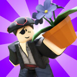 [PIRATE SHIP] Be a Gardener🌼 [BETA]