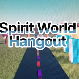 Spirit World Hangout