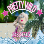 *~Pretty-Wild~*
