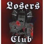 • Losers Club •
