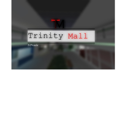 Trinity Mall || PRE-DEMO