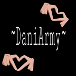 ~DaniArmy~