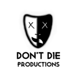 Don't Die Productions