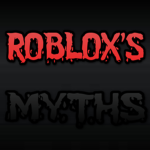 [RM] Roblox's Myths