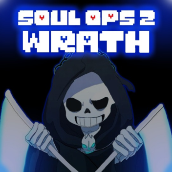 Operazioni Soul Undertale 2 [WRATH!]