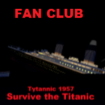 Survive the Titanic: The Fan Club
