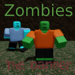 Zombies: The Danger [ PART 3 ]