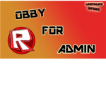 Obby for admin or r$