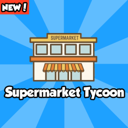 Supermarket Tycoon NEW!