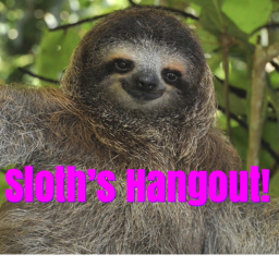 Sloth's Hangout