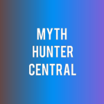 Myth Hunter Central