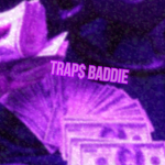 TRAP$ BADDIE