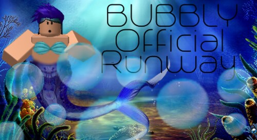 BUBBLY Official Runway