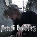 fenti babiez