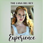 The Lana Del Rey Experience