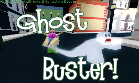  Ghost Buster!
