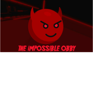 The impossiple obby