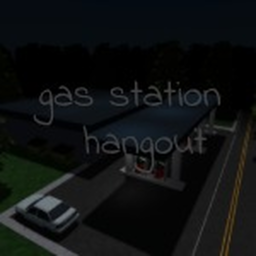 Gas Station Hangout