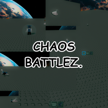 CHAOS BATTLEZ