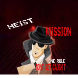 Heist Mission