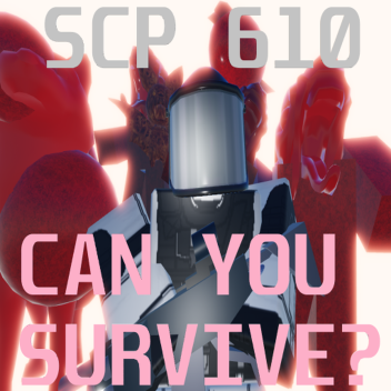 SCP 610 TYCOON!!!!! BREACH SCPS!!!!