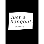 Just a hangout of random people