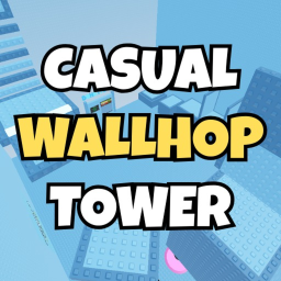 [NEW] Casual Wallhop Tower