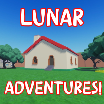 Lunar Adventures! [INCOMPLETE]