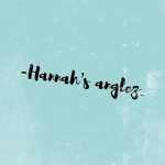 -Hannah’s anglez-