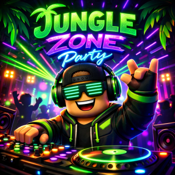 [NEW] VIP 1 RBX JUNGLE ZONE PARTY