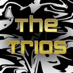 The Trios.