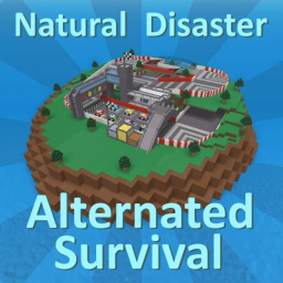 Natural Disaster Survival: Alternated
