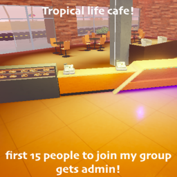Tropical life cafe!