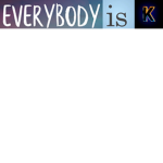 everybody is k