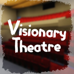 Visionary Theatre [V2]