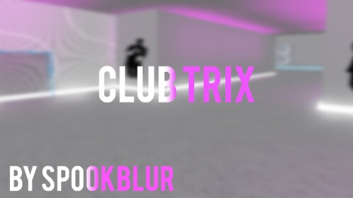 (NEW) Club Trix