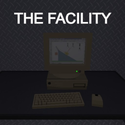 The Facility (Testing)