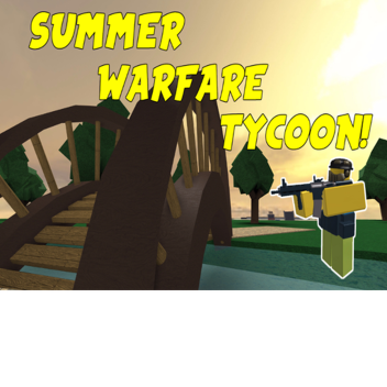 Summer Warfare Tycoon!