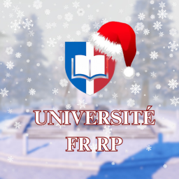 [🎄] FR RP University
