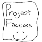 PROJECT FACTIONS