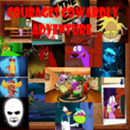[FINALLY! NEW UPDATE] Courage's Cowardly Adventure