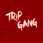 TRIP Gang