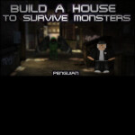 Build-A-House-Survive-Monster
