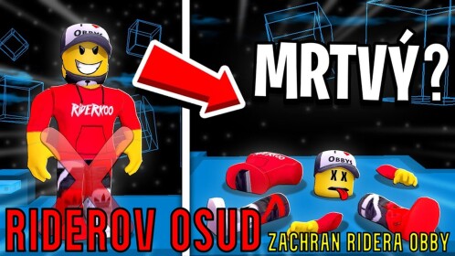 😳[NOVÉ] Riderov Osud - OBBY