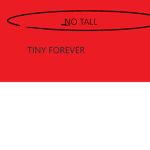 TINY FOREVER