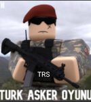 [ TRS ] Türk Asker Oyunu