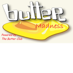 Butter Madness (Powered by The Butter Club)