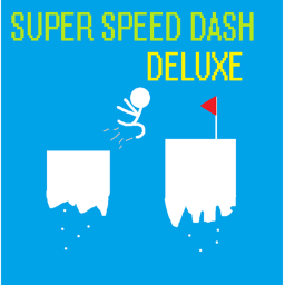 Super Speed Dash DELUXE