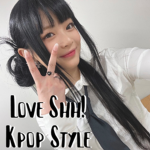 Love Shh! Kpop Style