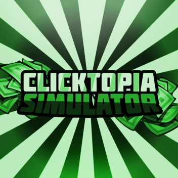 Clicktopia Simulator: Roblox Clicking Adventure